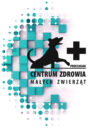 Centrum Zdrowia Małych Zwierząt Świdnica
